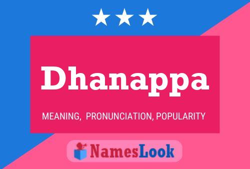 Dhanappa Name Poster