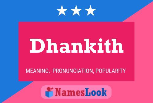 Dhankith Name Poster