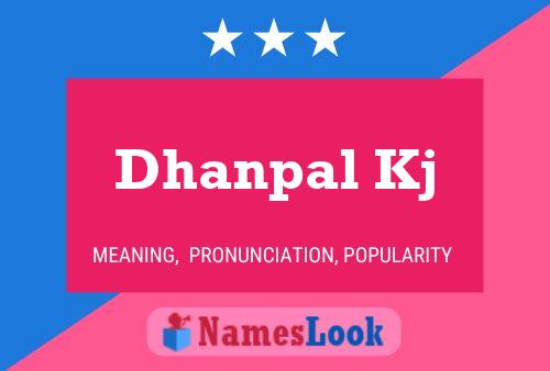 Dhanpal Kj Name Poster