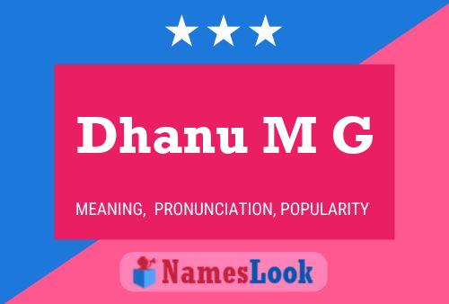 Dhanu M G Name Poster