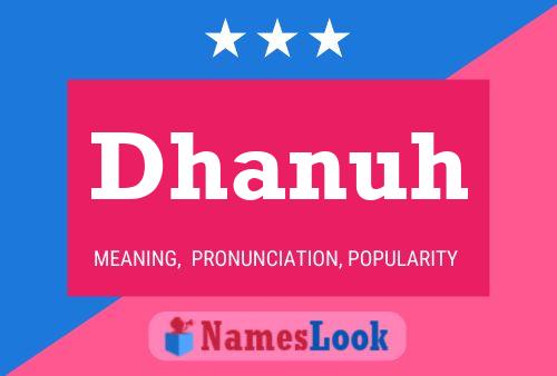 Dhanuh Name Poster