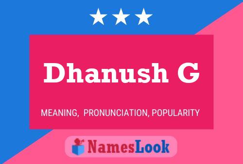 Dhanush G Name Poster