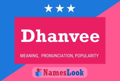 Dhanvee Name Poster