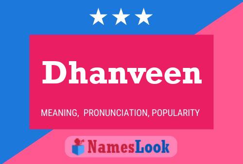 Dhanveen Name Poster