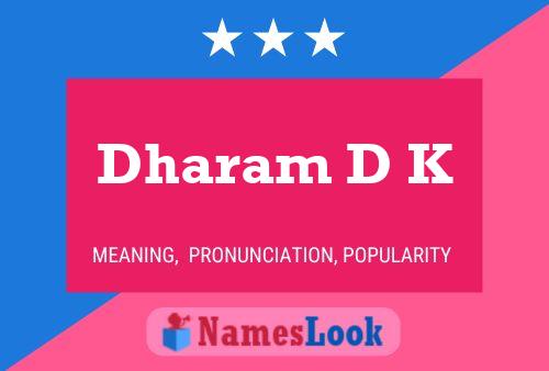 Dharam D K Name Poster