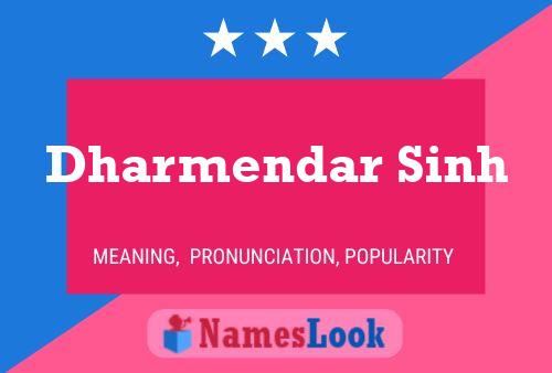 Dharmendar Sinh Name Poster