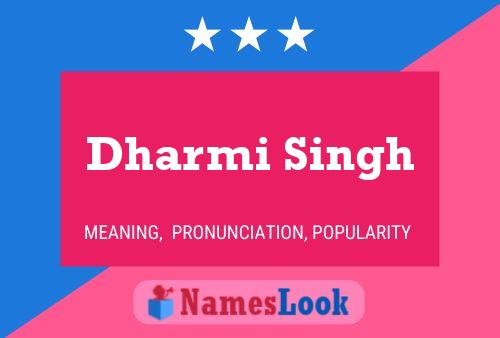 Dharmi Singh Name Poster