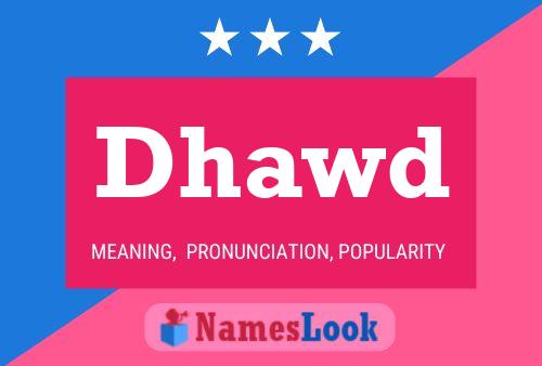 Dhawd Name Poster