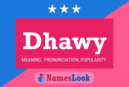 Dhawy Name Poster