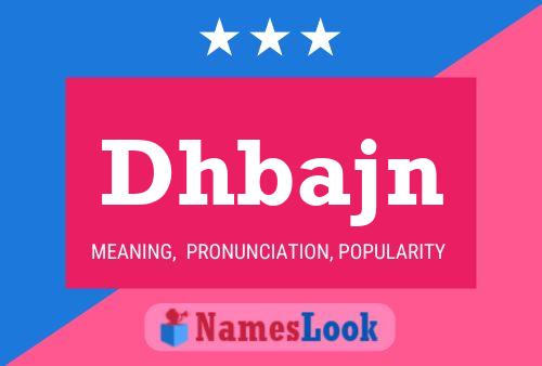 Dhbajn Name Poster