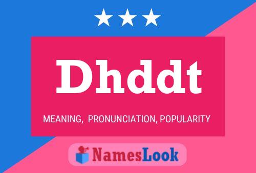 Dhddt Name Poster