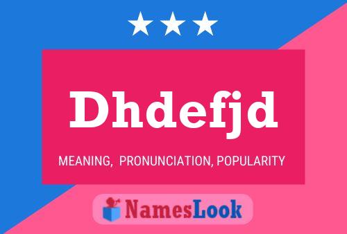 Dhdefjd Name Poster