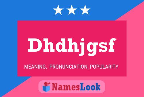 Dhdhjgsf Name Poster