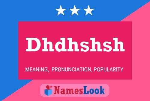 Dhdhshsh Name Poster