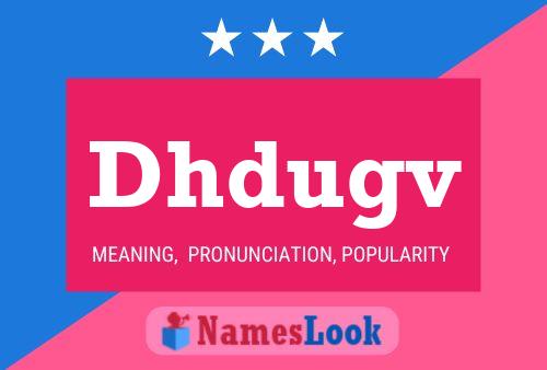 Dhdugv Name Poster