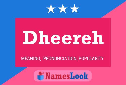 Dheereh Name Poster