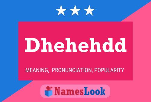 Dhehehdd Name Poster