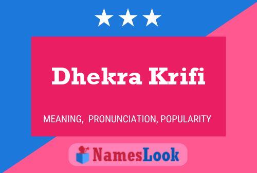 Dhekra Krifi Name Poster