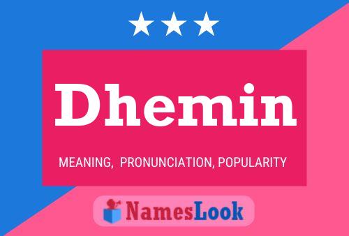 Dhemin Name Poster