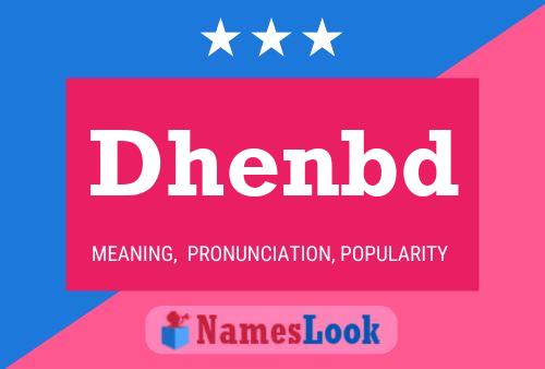 Dhenbd Name Poster