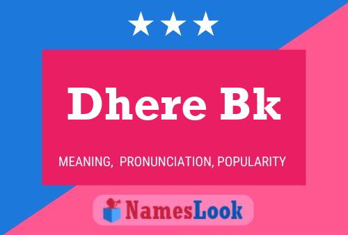 Dhere Bk Name Poster