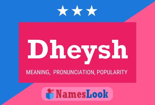 Dheysh Name Poster