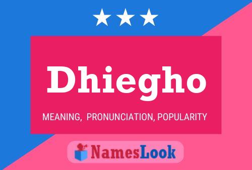 Dhiegho Name Poster