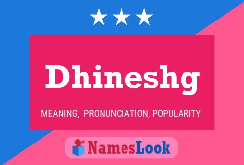 Dhineshg Name Poster