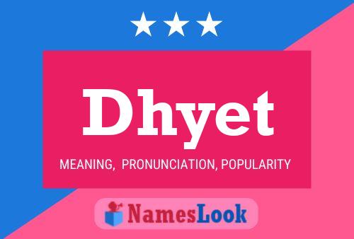 Dhyet Name Poster