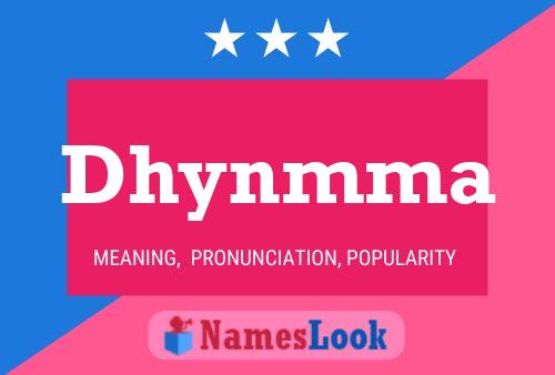 Dhynmma Name Poster