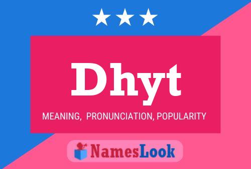 Dhyt Name Poster