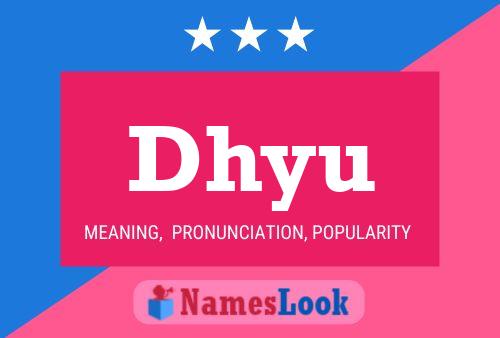 Dhyu Name Poster