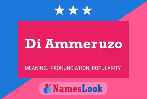 Di Ammeruzo Name Poster