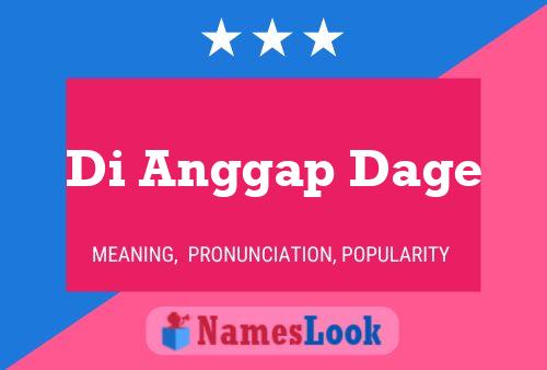 Di Anggap Dage Name Poster