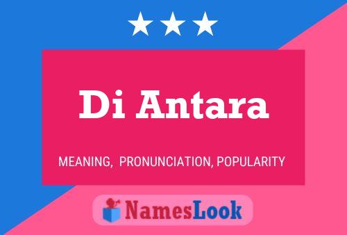 Di Antara Name Poster