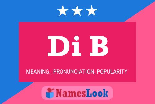 Di B Name Poster