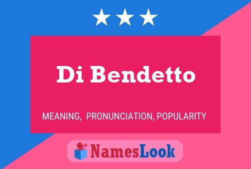 Di Bendetto Name Poster