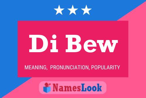 Di Bew Name Poster