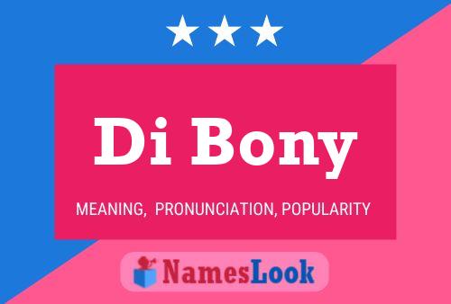 Di Bony Name Poster