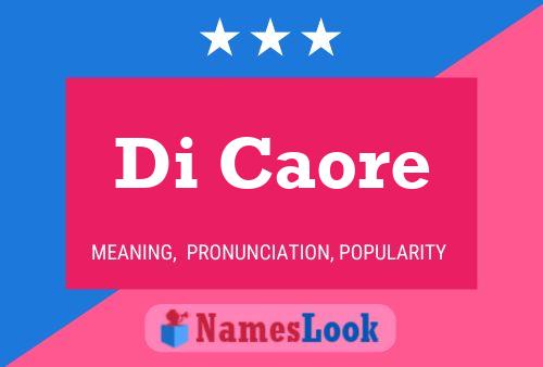 Di Caore Name Poster