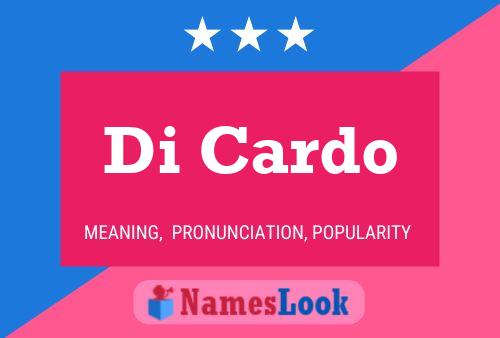 Di Cardo Name Poster