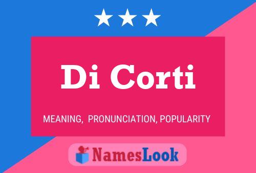 Di Corti Name Poster