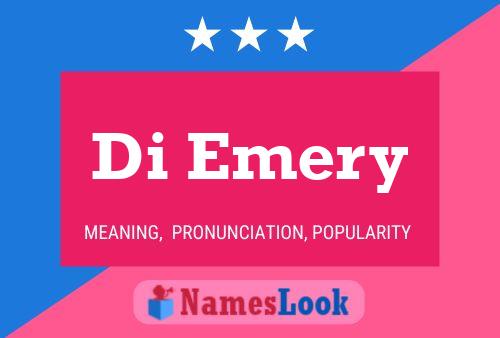 Di Emery Name Poster