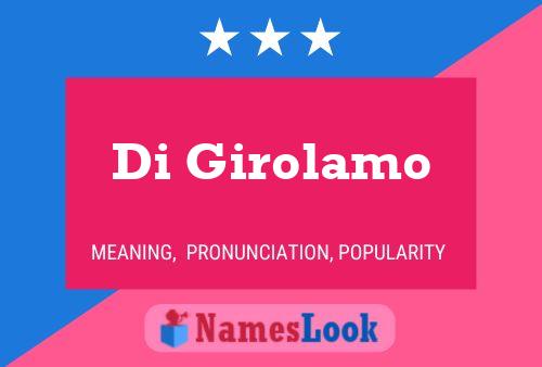 Di Girolamo Name Poster