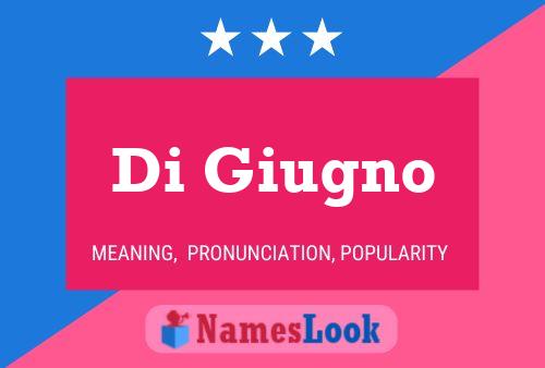 Di Giugno Name Poster