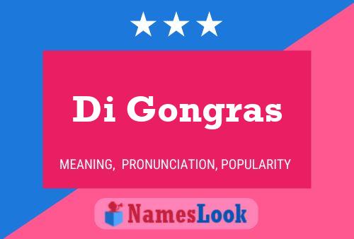 Di Gongras Name Poster