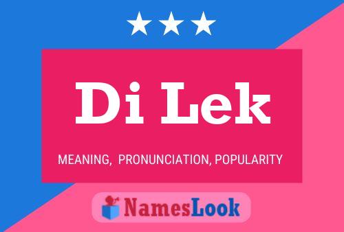 Di Lek Name Poster