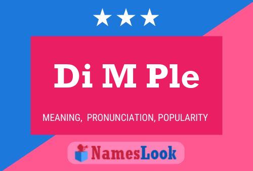 Di M Ple Name Poster