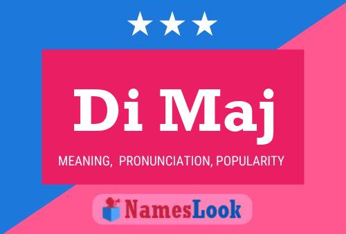 Di Maj Name Poster