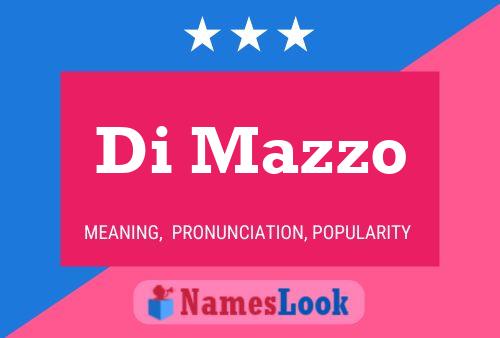 Di Mazzo Name Poster